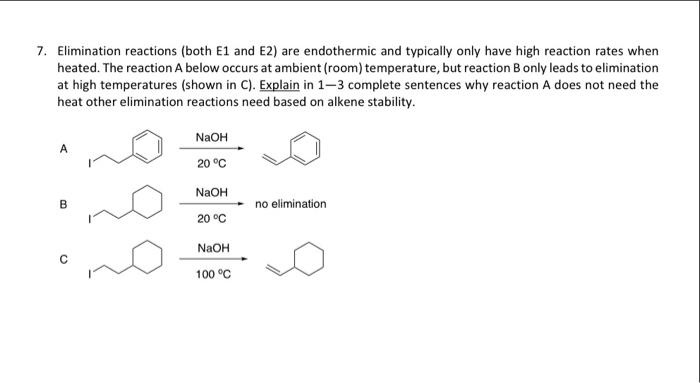 Solved 7. Elimination reactions (both E1 and E2) are | Chegg.com