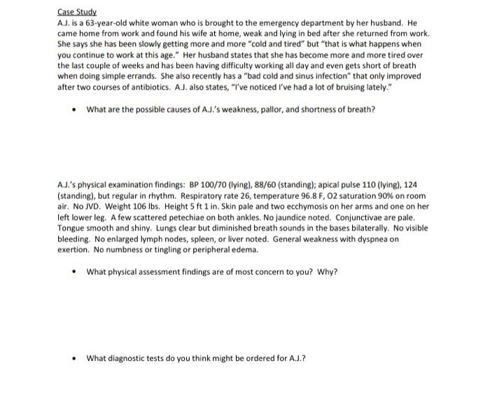 Solved Case Study AJ. is a 63-year-old white woman who is | Chegg.com