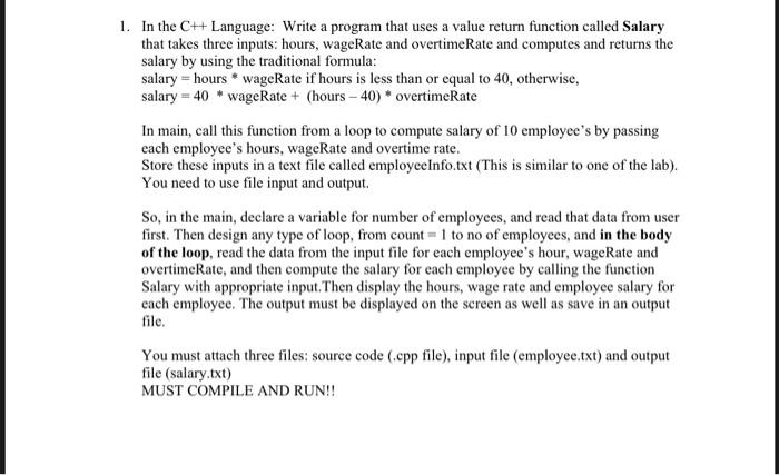 Solved 1. In the C++ Language: Write a program that uses a | Chegg.com