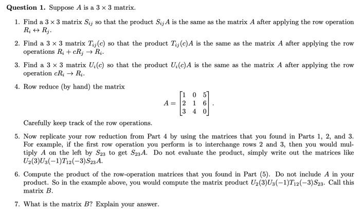Solved Question 1. Suppose A is a 3 x 3 matrix. 1. Find a 3 | Chegg.com