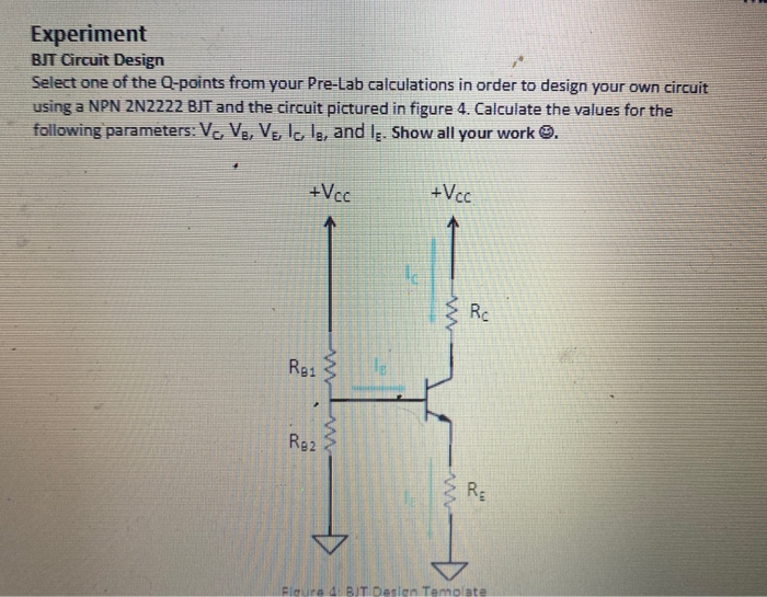 Solved Experiment BJT Circuit Design Select one of the | Chegg.com