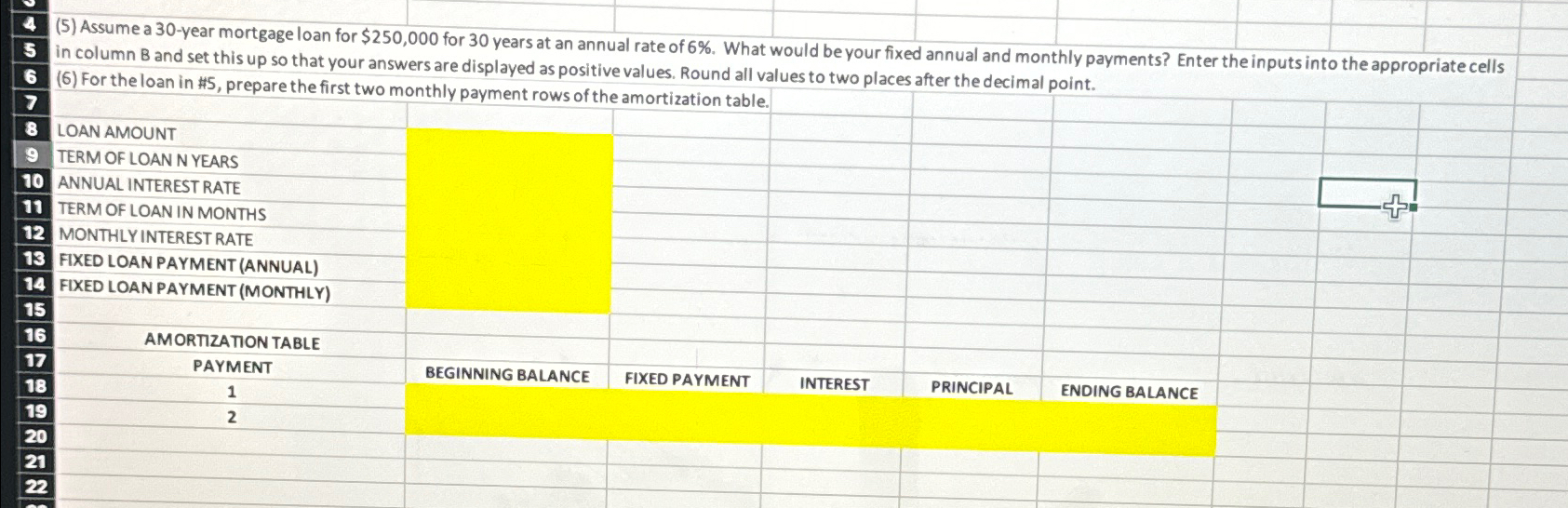 Solved 5 Assume A 30 Year Mortgage Loan For 250 000 Chegg