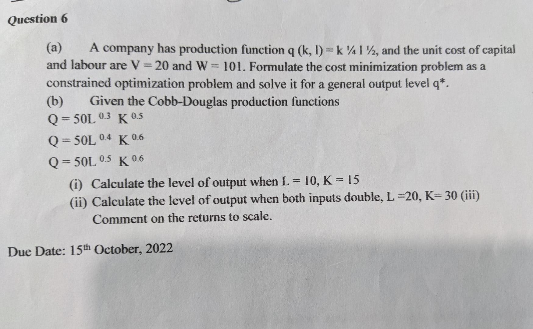 Solved (a) A company has production function | Chegg.com