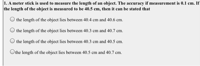 Solved 6) Using a meter stick, I measured the width of the