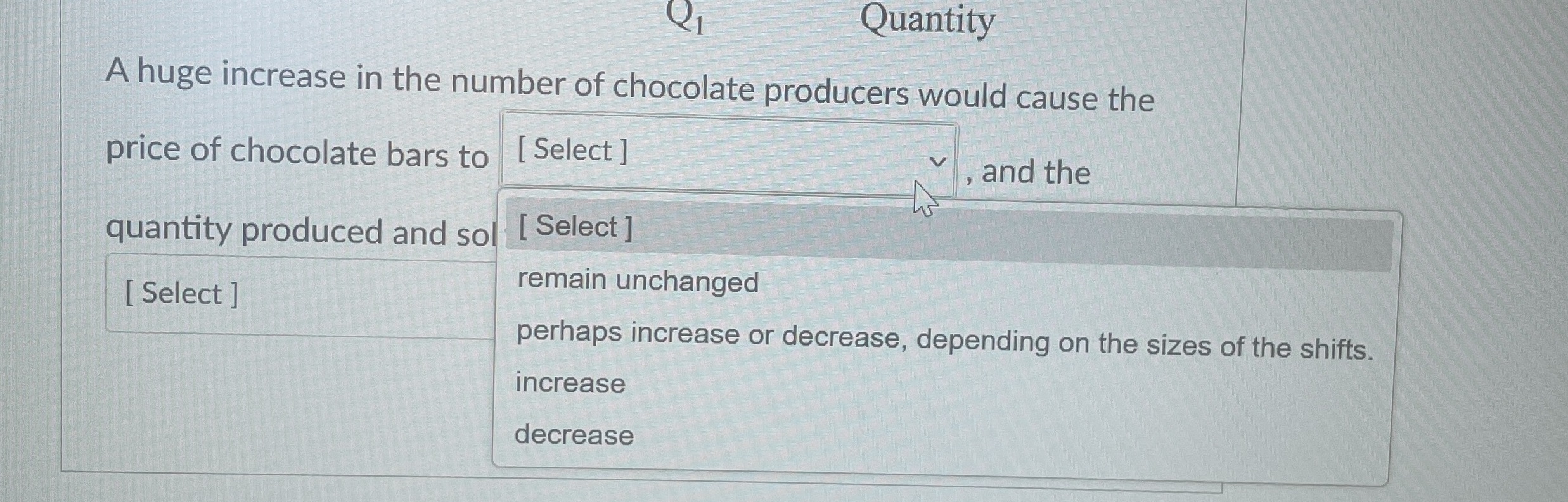 Solved QuantityA huge increase in the number of chocolate | Chegg.com