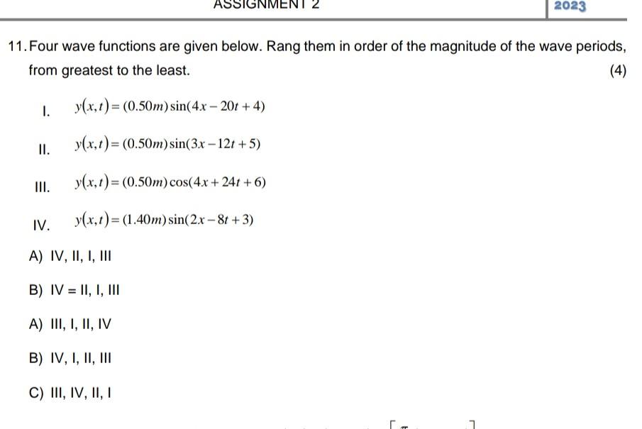 Solved 11. Four wave functions are given below. Rang them in | Chegg.com