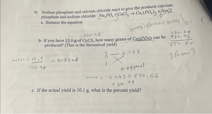 Solved 9) Sodium phosphate and calcium chloride react to | Chegg.com