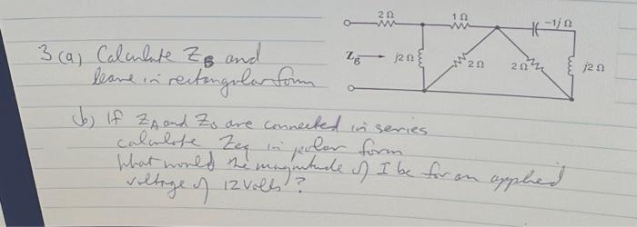 3 (9) Calculate ZB and leave in re rectangular form | Chegg.com