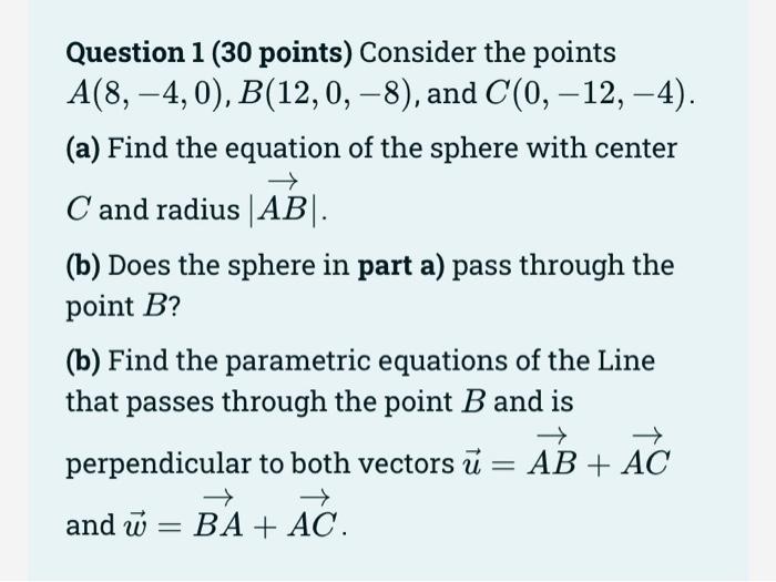 Question 1 ( 30 points) Consider the points | Chegg.com