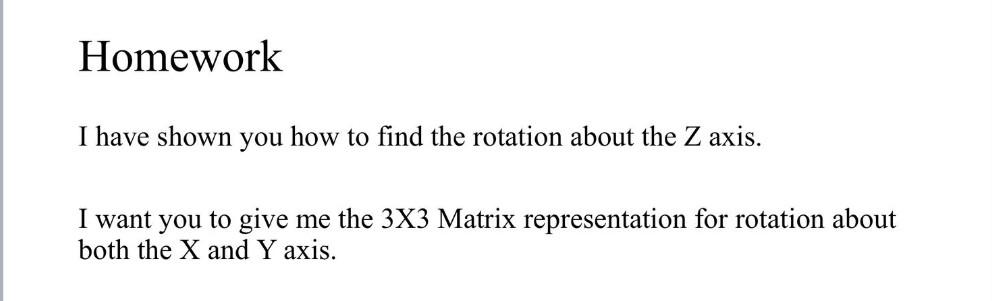 Solved Rotation about Z axis and Transform Matrix J Rot.) | Chegg.com