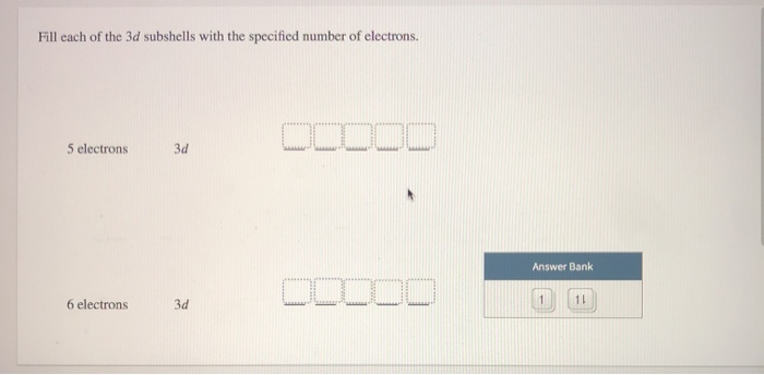 Fill Each Of The 3d Subshells With The Specified Chegg 