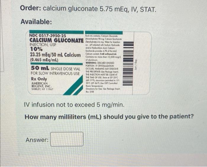 Solved Order: Ativan 4 mg, IV, q6h, PRN. Available: CD | Chegg.com