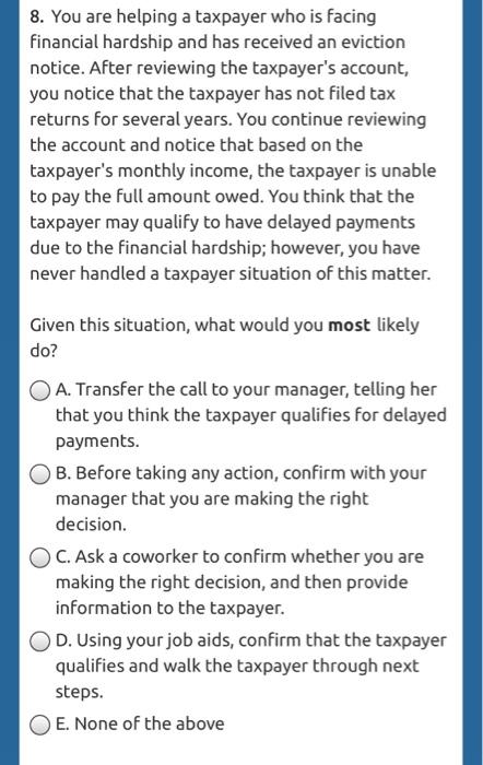 Solved 8. You Are Helping A Taxpayer Who Is Facing Financial | Chegg.com