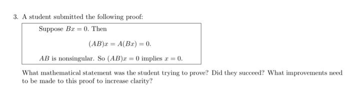 Solved 3. A Student Submitted The Following Proof: Suppose | Chegg.com