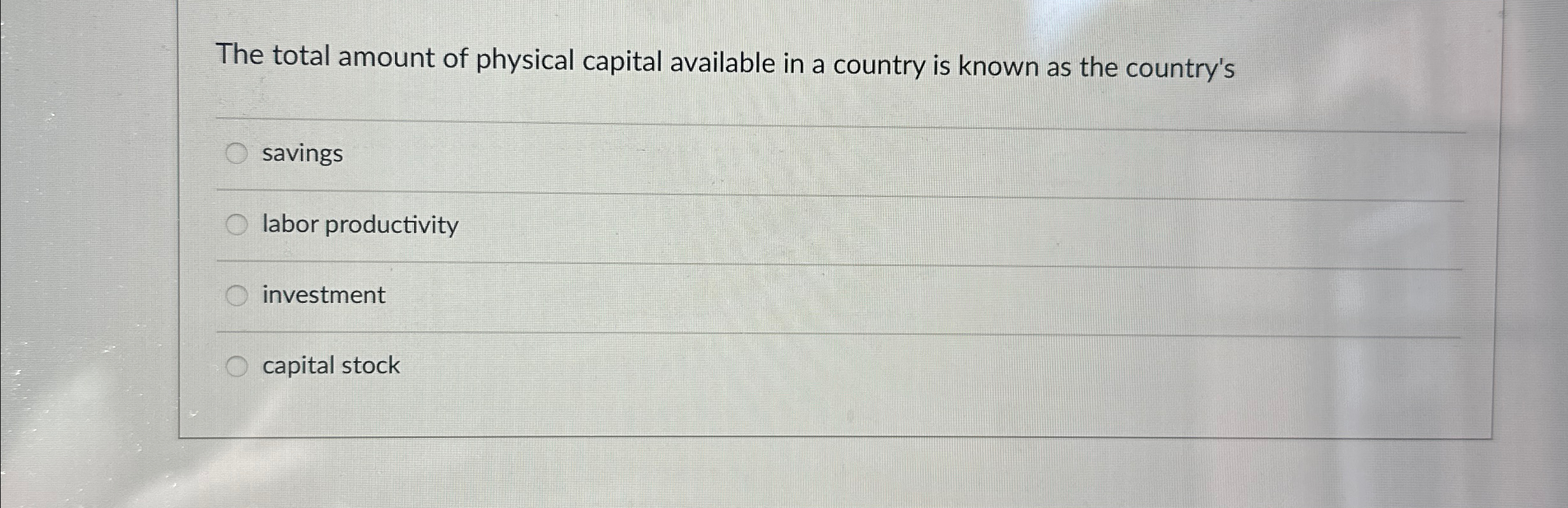 Solved The total amount of physical capital available in a | Chegg.com