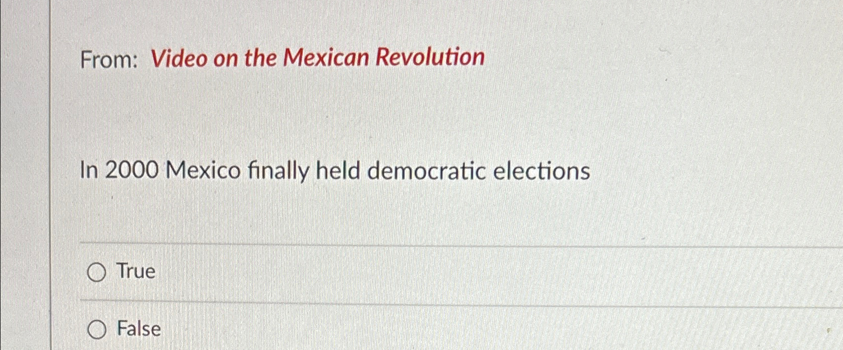 Solved From: Video On The Mexican RevolutionIn 2000 ﻿Mexico | Chegg.com