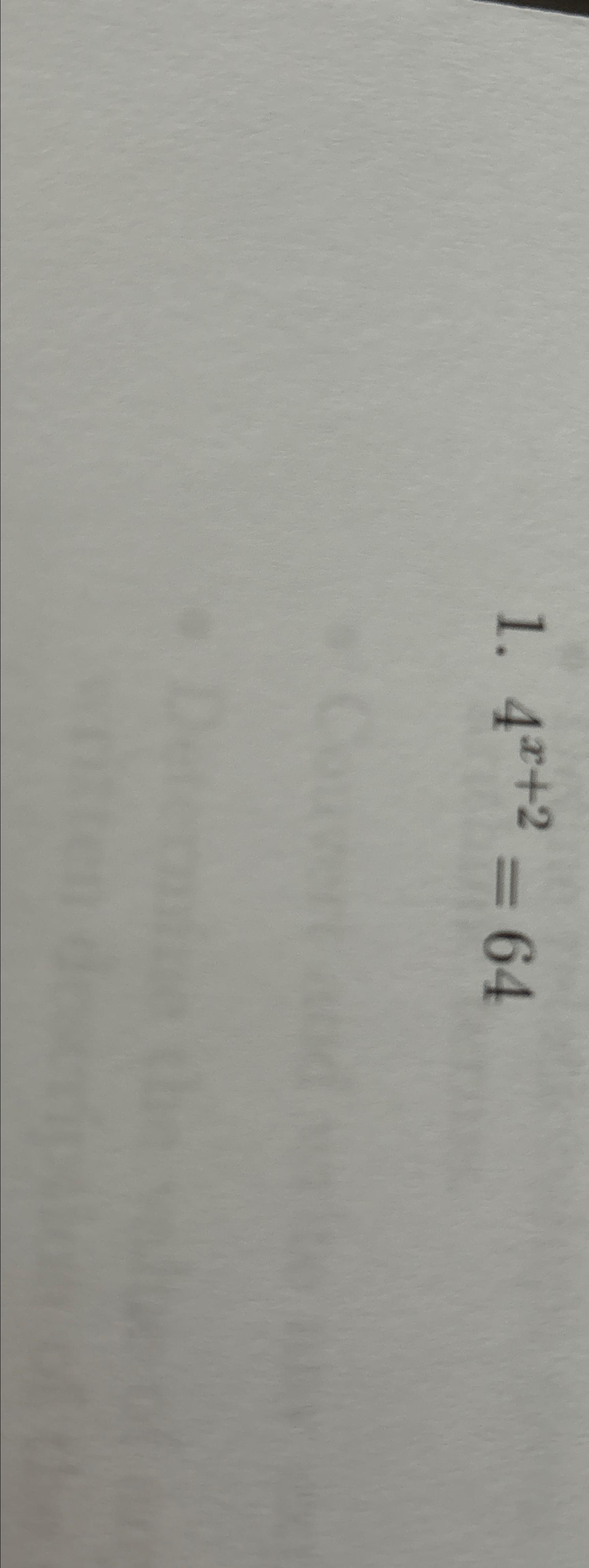 Solved 4x+2=64 | Chegg.com