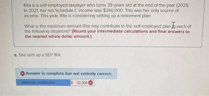 Solved Rita Is A Self-employed Taxpayer Who Turns 39 Years | Chegg.com