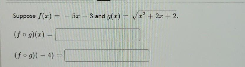 Solved 1 Suppose F X 2x 9 And G 2 Ti 9x 7 Fog X