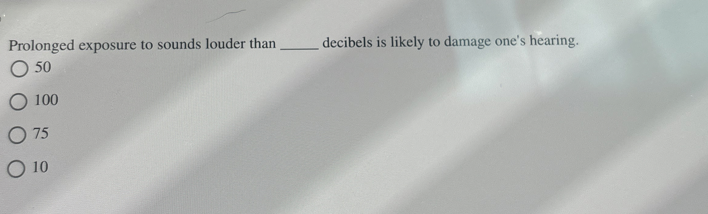 Solved Prolonged exposure to sounds louder than q, ﻿decibels