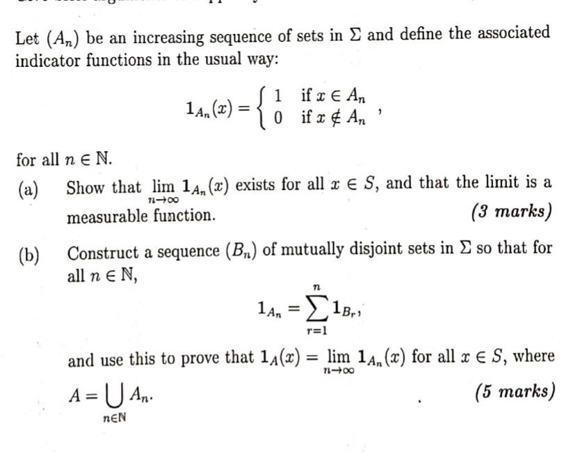 Solved Let (An) be an increasing sequence of sets in Σ and | Chegg.com