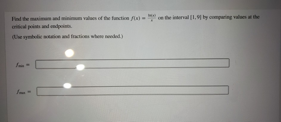 Solved Find the maximum and minimum values of the function | Chegg.com