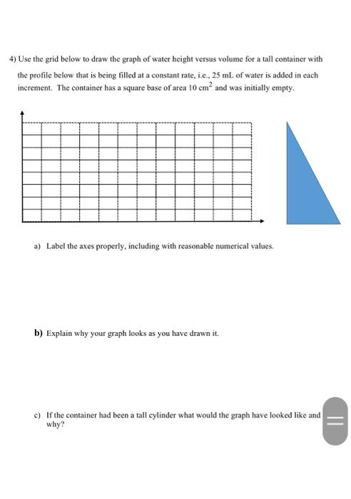 Solved 4) Use the grid below to draw the graph of water | Chegg.com