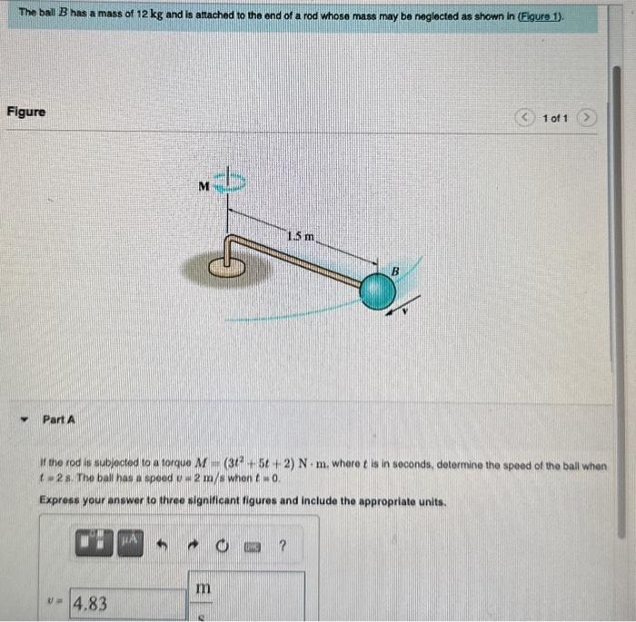 Solved The Ball B Has A Mass Of 12 Kg And Is Attached To The | Chegg.com