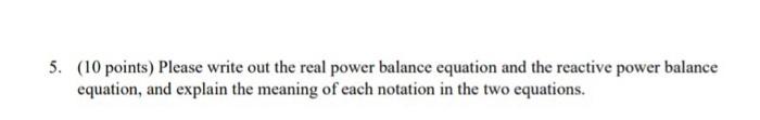 Solved 5. (10 points) Please write out the real power | Chegg.com