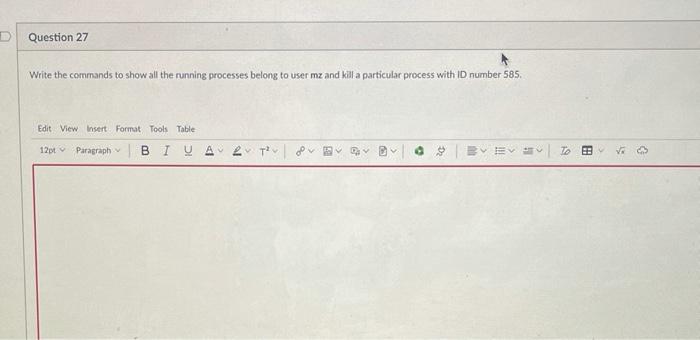 Solved D Question 27 Write the commands to show all the | Chegg.com