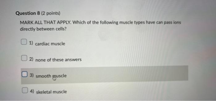 Solved Question 8 (2 points) MARK ALL THAT APPLY Which of Chegg com