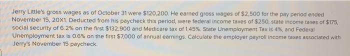 Solved Jerry Little's gross wages as of October 31 were | Chegg.com