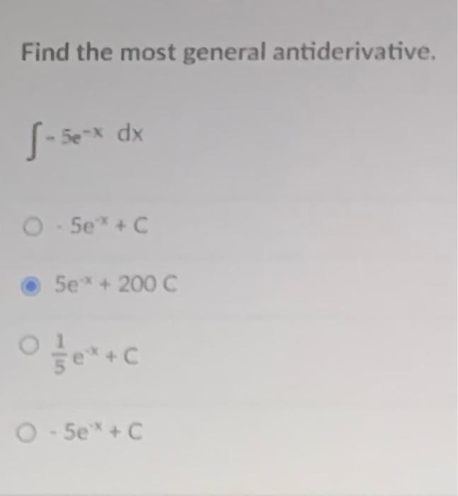 Solved Find The Most General Antiderivative S Sex Dx O Sex 6430