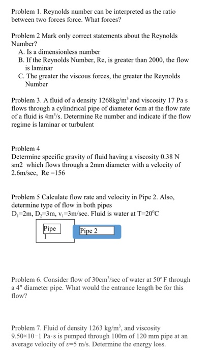 Solved Problem 1. Reynolds number can be interpreted as the