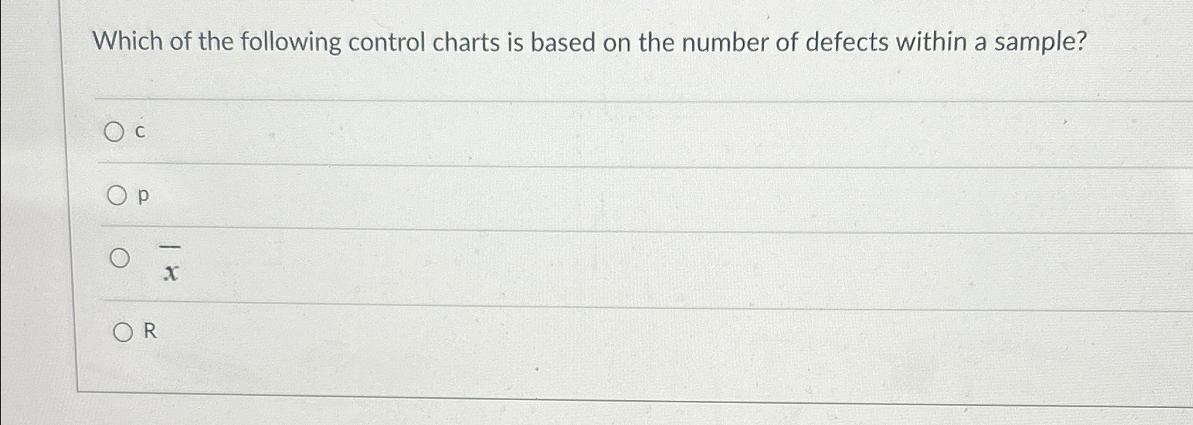 Solved Which of the following control charts is based on the | Chegg.com