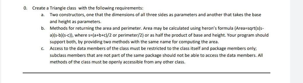 Solved 0. a. Create a Triangle class with the following | Chegg.com