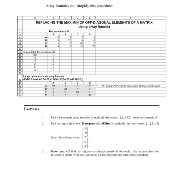 Array formulas can simplify this procedure: blolos A | Chegg.com