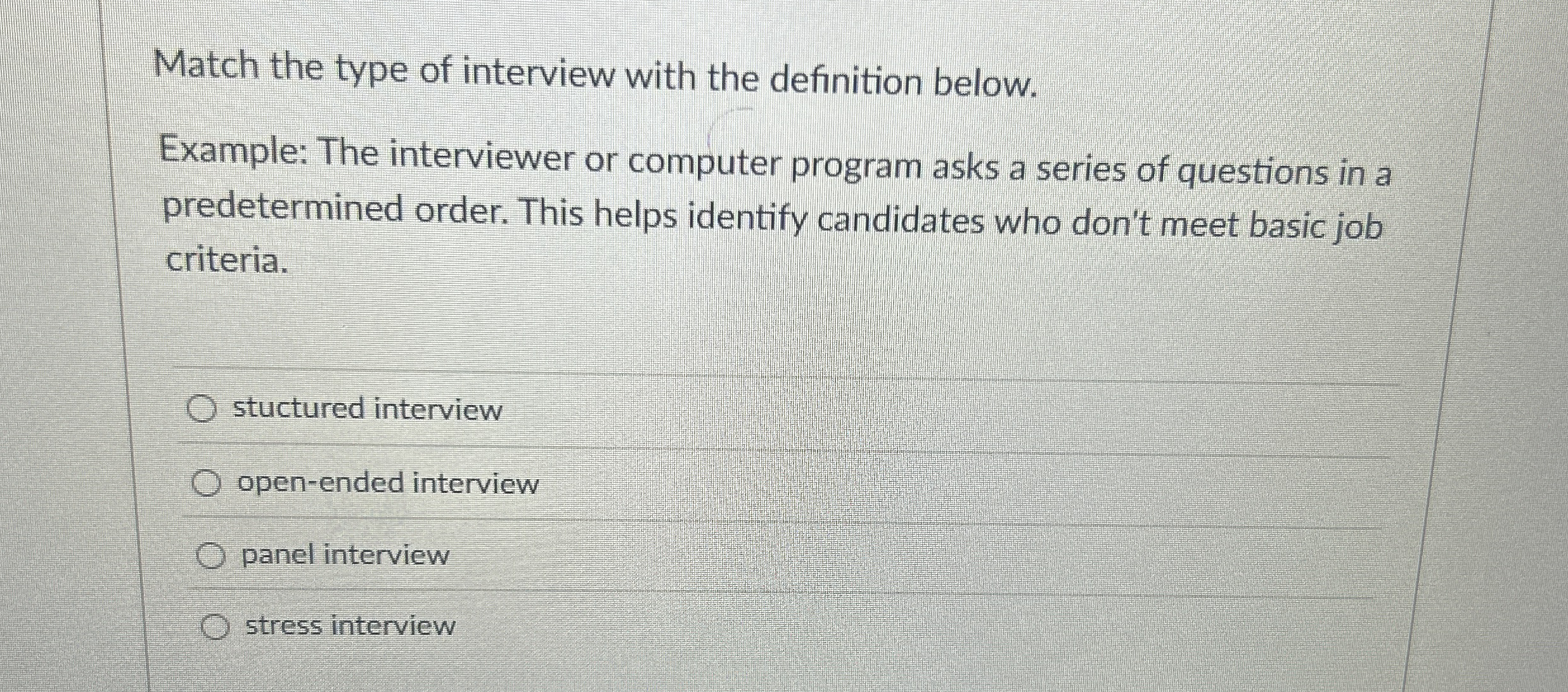 Solved Match the type of interview with the definition | Chegg.com