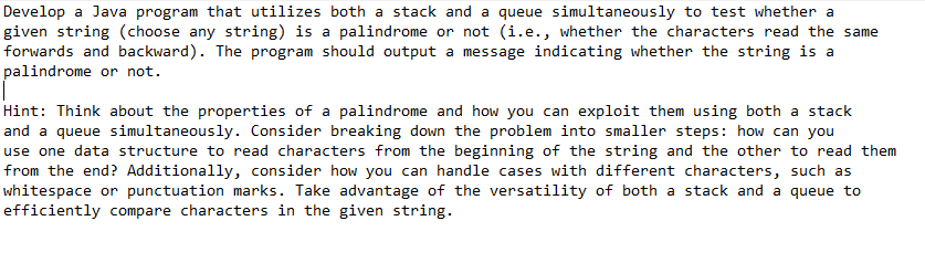 Solved Develop a Java program that utilizes both a stack and | Chegg.com