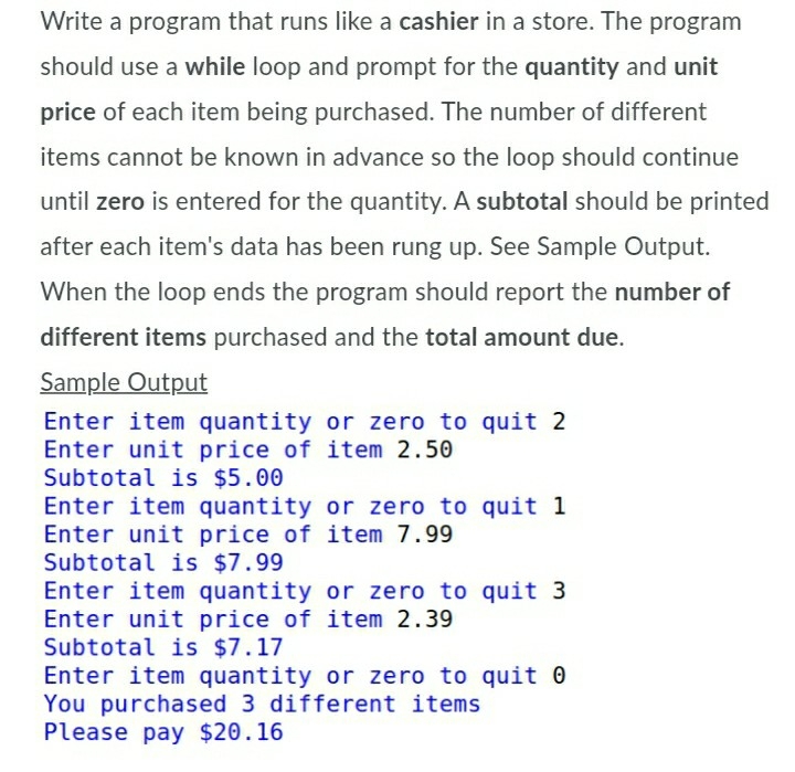 Solved Write a program that runs like a cashier in a store. | Chegg.com