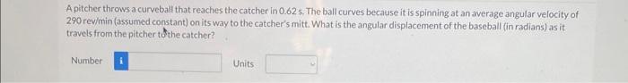 Solved A pitcher throws a curveball that reaches the catcher | Chegg.com