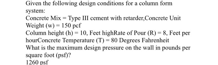 Solved Given the following design conditions for a column | Chegg.com