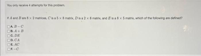 Solved You only recelve 4 attempts for this problem. If A | Chegg.com