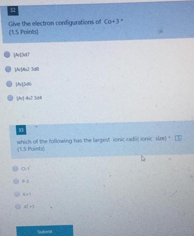 Solved 32 Give the electron configurations of Co+3* (1.5 | Chegg.com