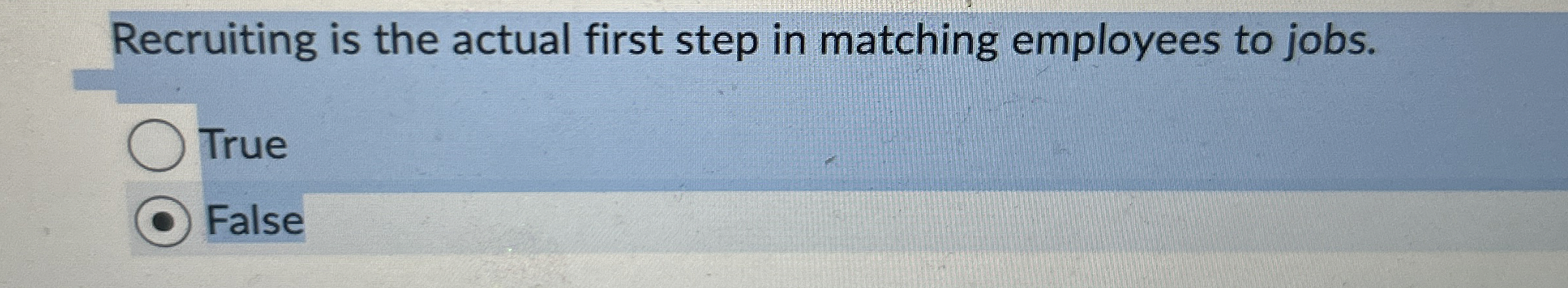 Solved Recruiting is the actual first step in matching | Chegg.com