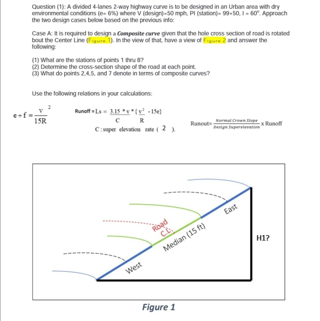 Question 1 A Divided 4 Lanes 2 Way Highway Curve Chegg Com   Image