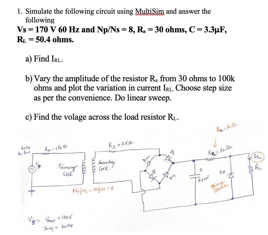 Solved 1. Simulate the following circuit using MultiSim and | Chegg.com