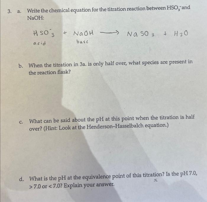 Solved a. Write the chemical equation for the titration