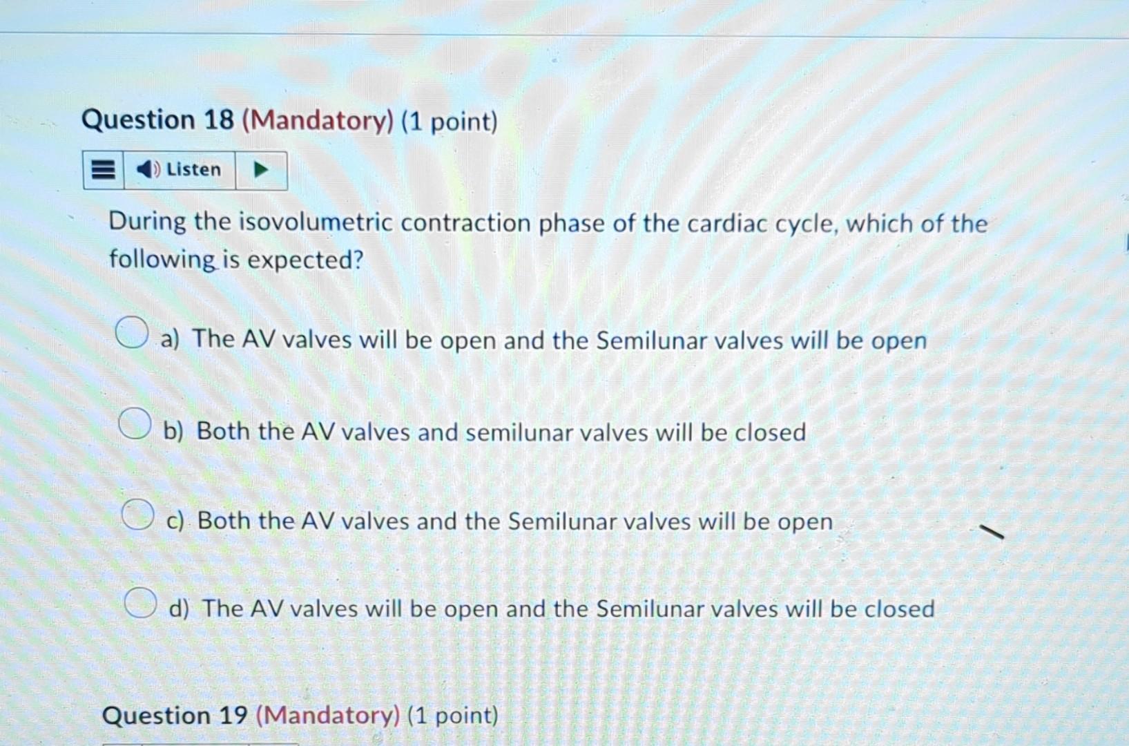 Solved During the isovolumetric contraction phase of the | Chegg.com