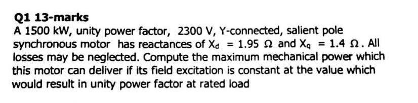 Solved Q1 13-marks A 1500 kW, unity power factor, 2300 | Chegg.com